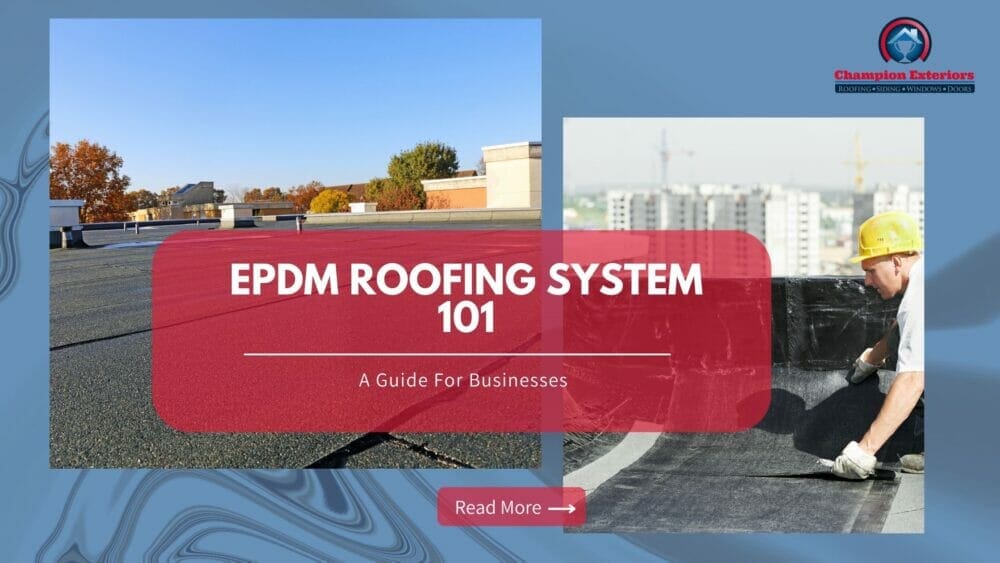 EPDM Roofing System 101: A Guide For Businesses