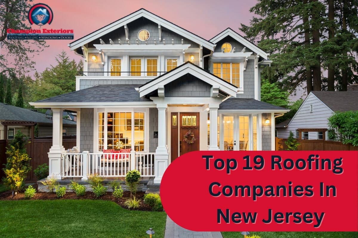 Top 19 Roofing Companies In New Jersey